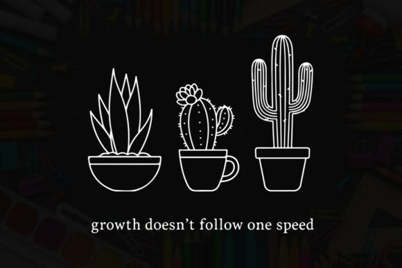 Growth Doesn’t Follow One Speed Cactus Graphics