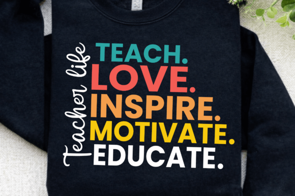 Teacher Life Teach Love Inspire SVG PNG Graphics