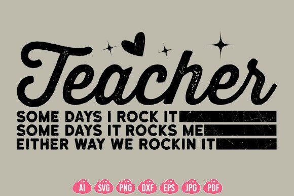 Teacher Shirt SVG: Graphics for T-Shirt Designs