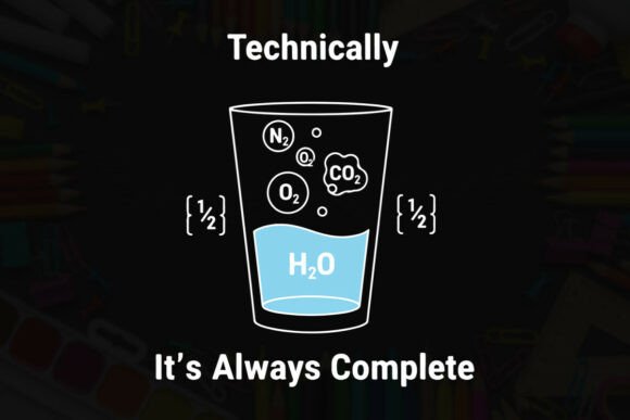 Technically Complete Glass of Water Graphics